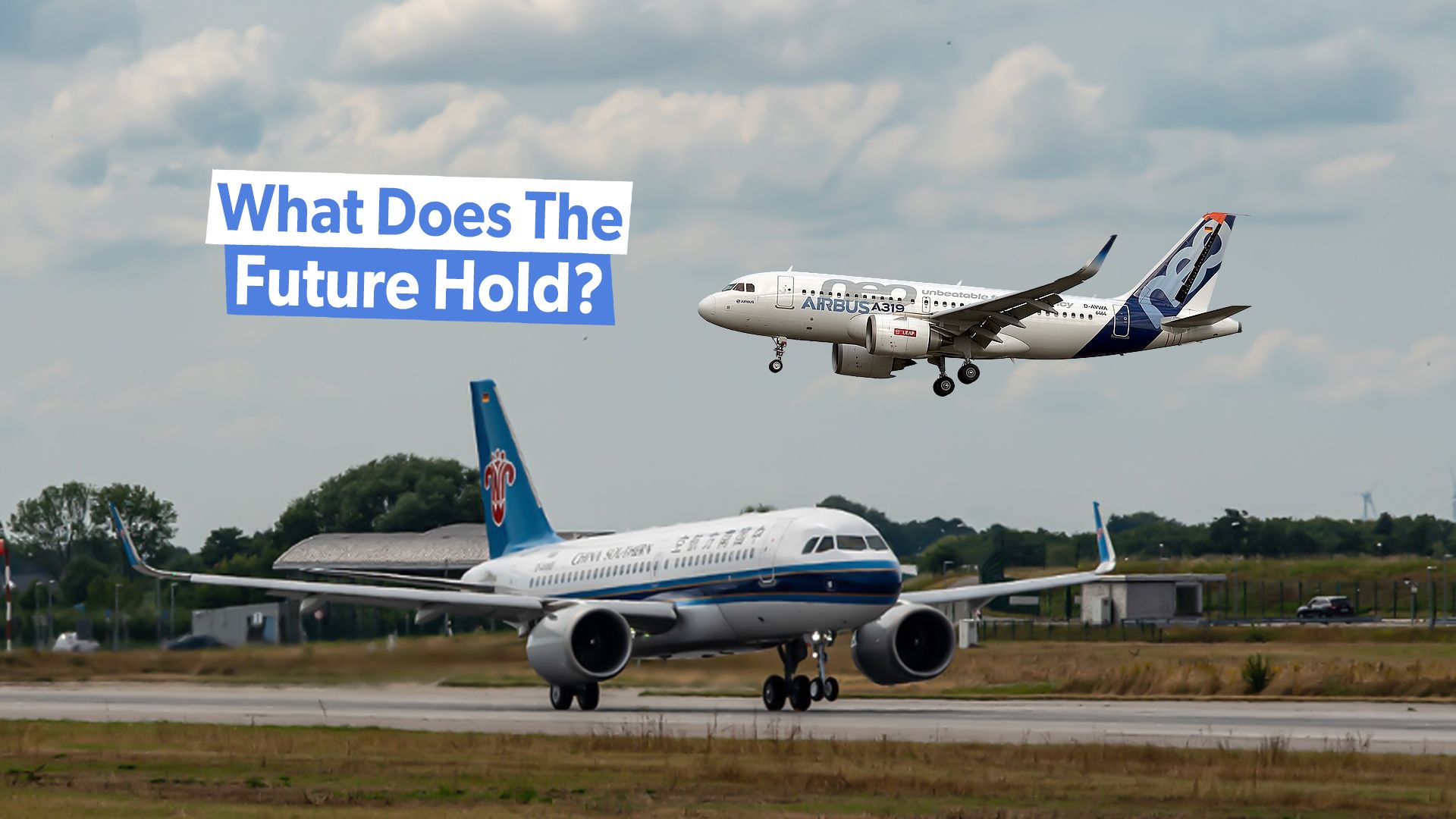 上の端：エアバスA319neoの未来を調べる