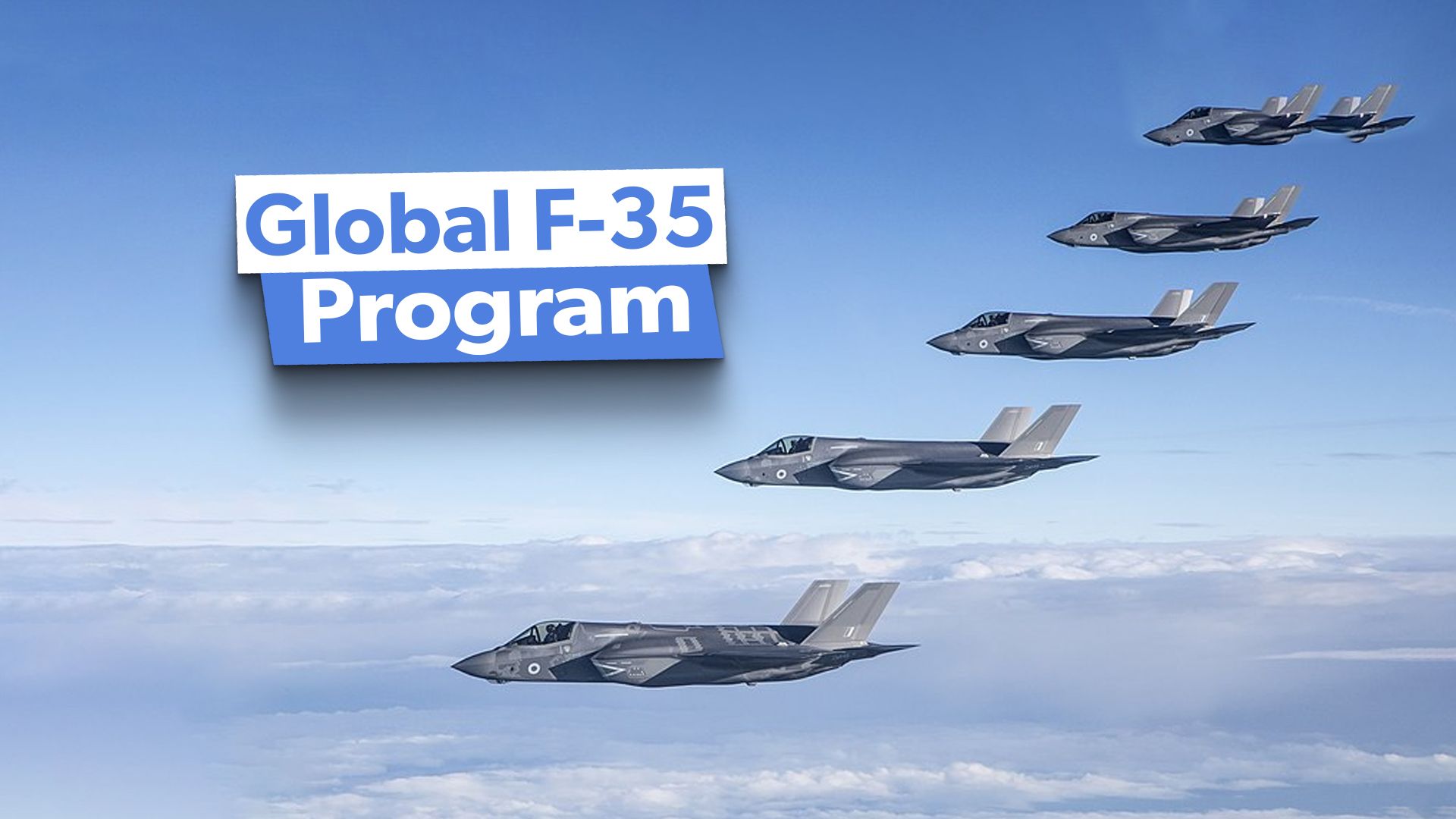 グローバルF-35プログラムについて知っておくべきこと
