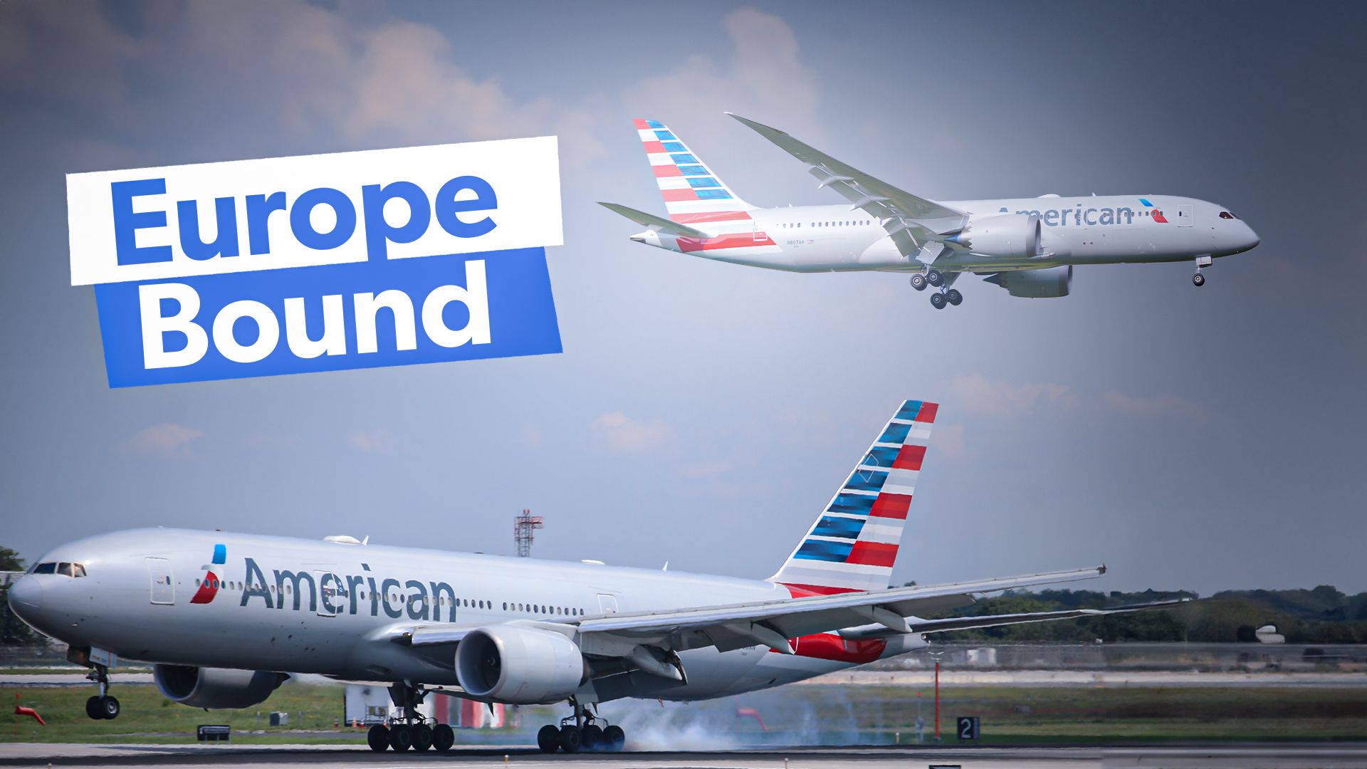 池を越える：アメリカン航空の5つのヨーロッパの5つのルート