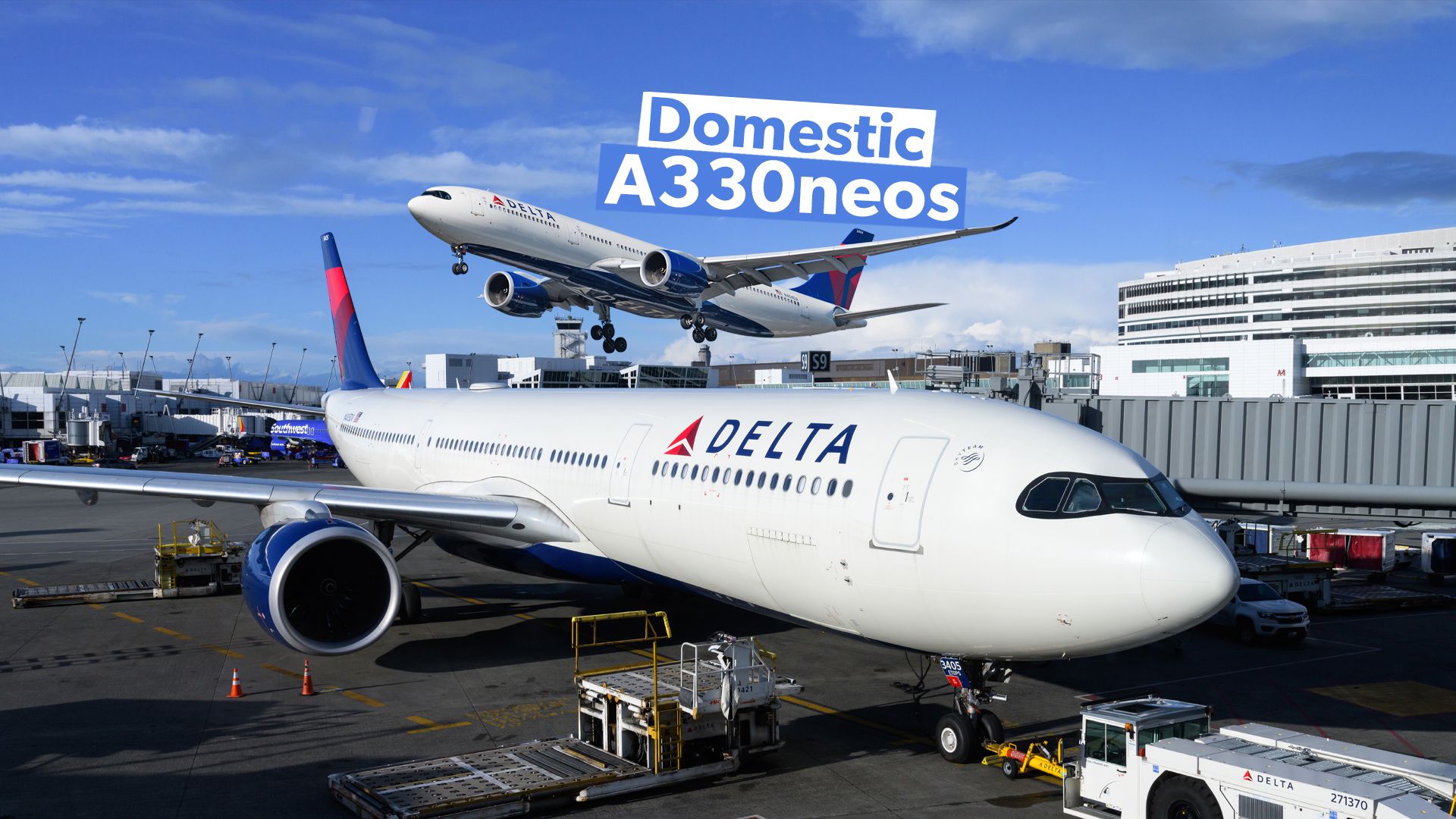 レーラールート：今年のデルタ航空のエアバスA330-900Sが提供する家庭用廊下の検査