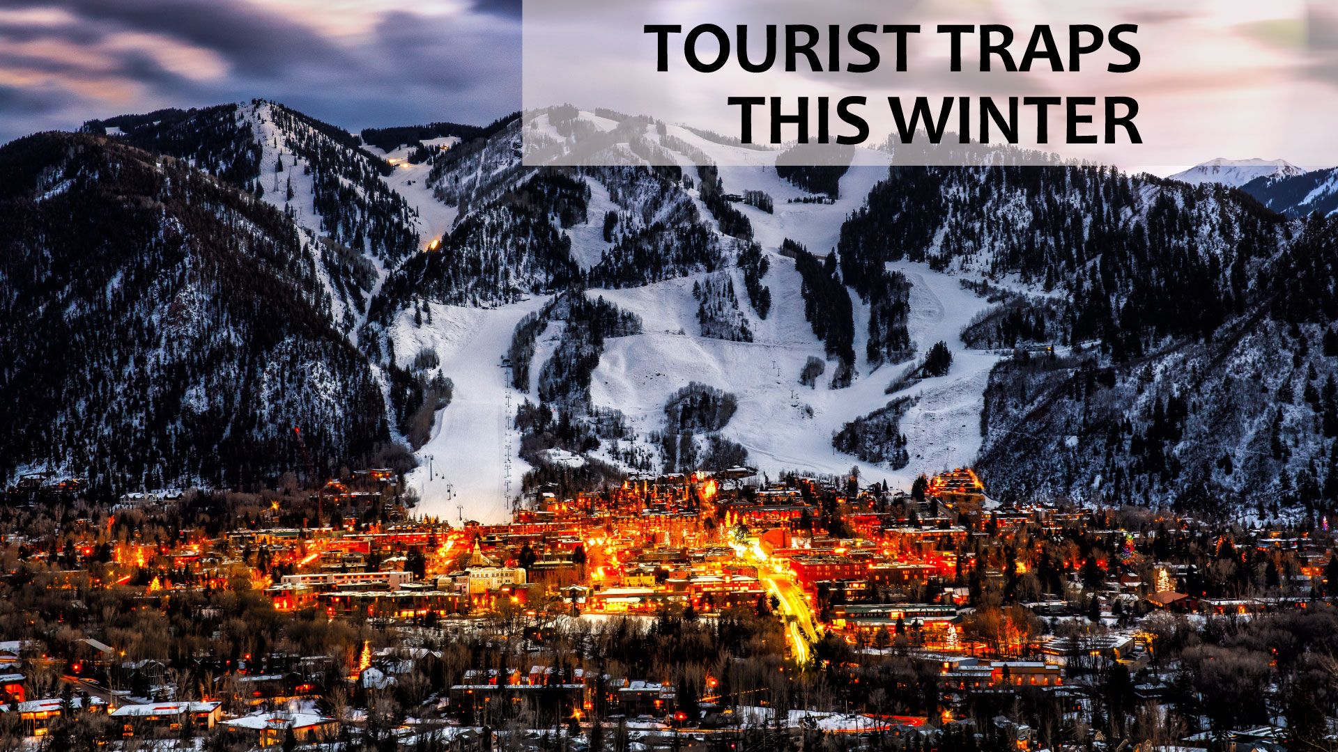 これらは冬の間に米国で最大の小さな町の観光客のtrapです