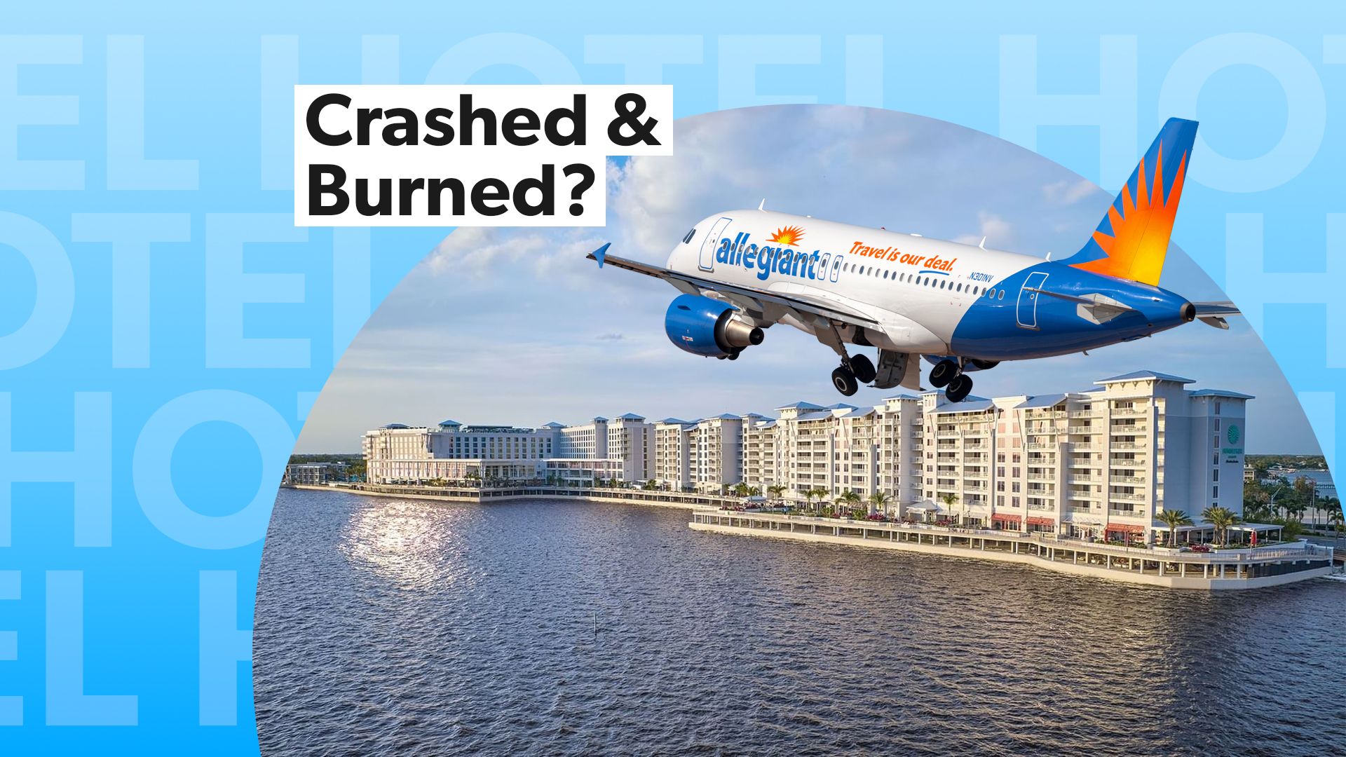 Allegiant Airの野心的なホテルの試みの失敗