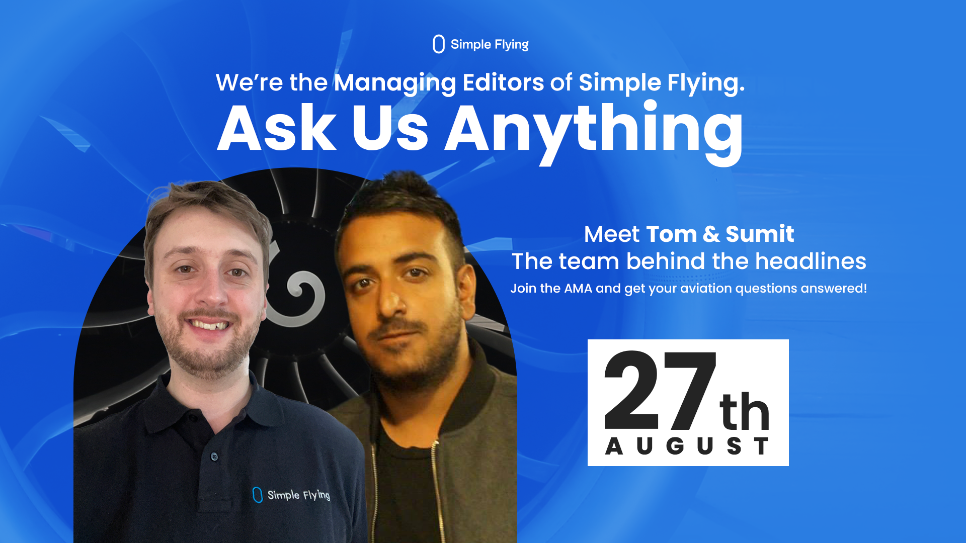 何でも聞いてください：Simple Flyingのマネージングエディターはあなたの質問をしています